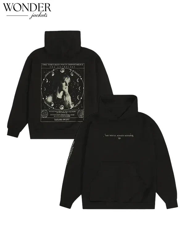 Say You’ll Always Wonder Black Hoodie