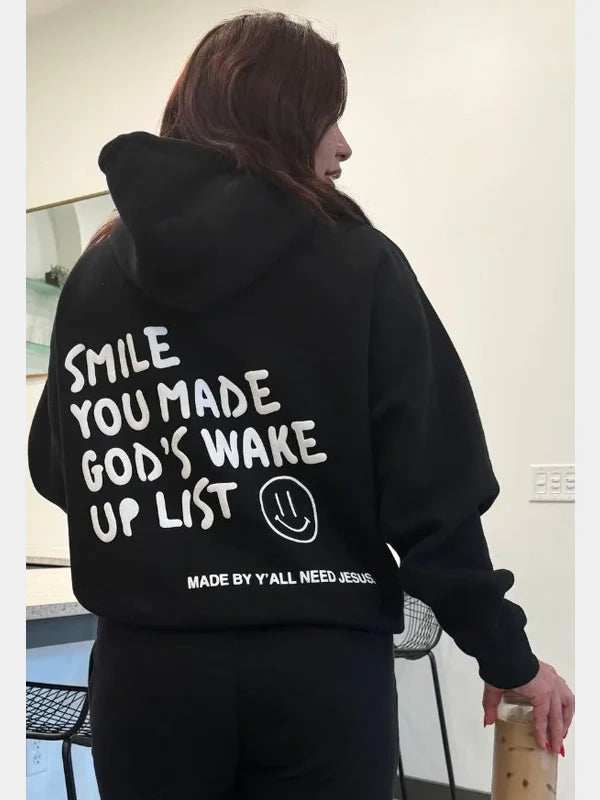 Smile You Made Gods Wake Up List Black Pullover Hoodie