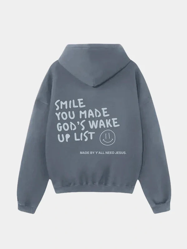 Smile You Made Gods Wake Up List Grey Pullover Hoodie